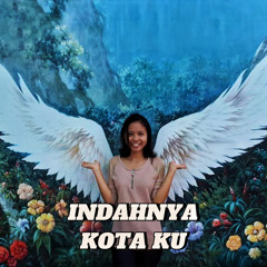 INDAHNYA KOTA KU