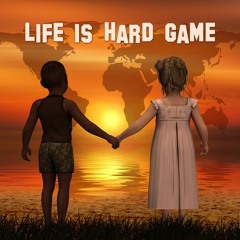 Life Is Hard Game