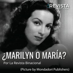 ¿Marilyn o María?