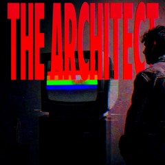 THE ARCHITECT (SYN//THΞSIS REMIX)