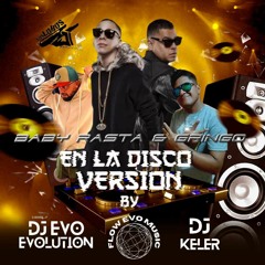 Baby Rasta Y Gringo En La Disco VErsion Dj Keler FT Dj Evo Evolution