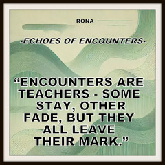 ECHOES OF ENCOUNTERS (639HZ)