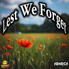 DJ Heinrich - Lest We Forget - November Hardcore Mix