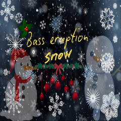 Bass eruption - snow