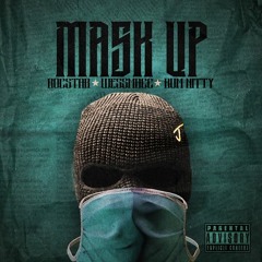 MASK UP - Rocstar,WessMacc,Rum Nitty