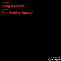 Fabric 58 - Craig Richards "The nothing special"