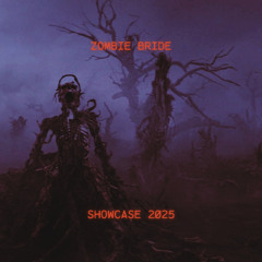 Zombie Bride Showcase 2025