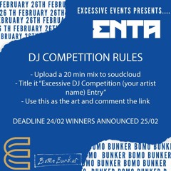 EXCESSIVE DJ COMPETITION - MUMPITZ ENTRY