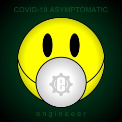 Engineeer - Covid-19 Asymptomatic