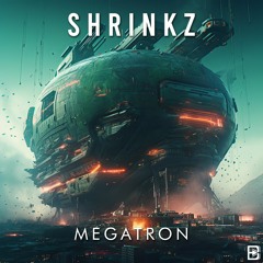ShrinkZ - Megatron  (Extended Mix) | Big Room | EDM Festival Music