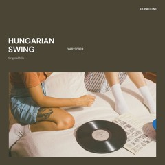 YAB220924 Hungarian Swing (Original Mix)