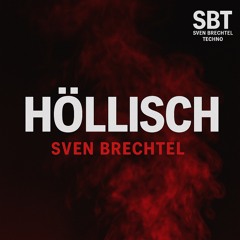 Sven Brechtel Höllisch