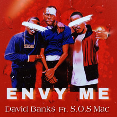 Envy Me (feat. SOS MAC)