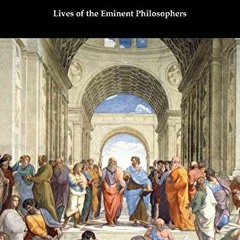 View EPUB 📑 Lives of the Eminent Philosophers by  Diogenes Laertius &  C D Yonge [PD