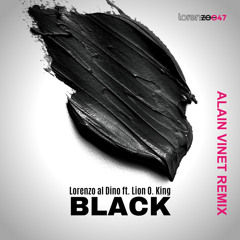 Black (Alain Vinet Remix) [feat. Lion O. King]