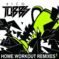 Rico Tubbs - Home Workout (Joedan's Bumpy Flex)
