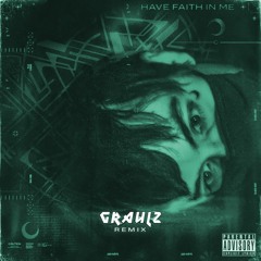 MOONBOY - Have Faith In Me (GRAULZ Remix)