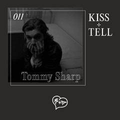 Kiss + Tell Invites: Tommy Sharp