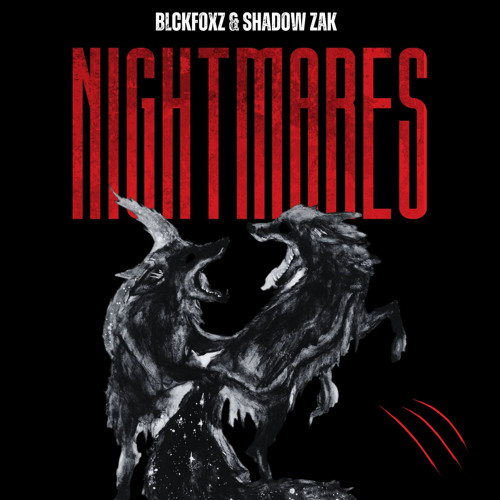 Nightmares (Feat. Shadow Zak)