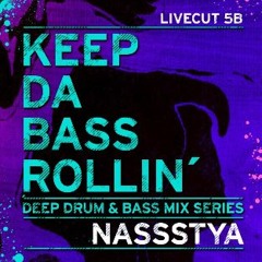 KEEP DA BASS ROLLIN´ Livecut 24/02/2024