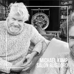 Michael Kamp en Salon Ruigoord - Werk maken van je dromen