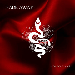 Fade Away