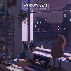 tysu x Spencer Hunt - Window Seat