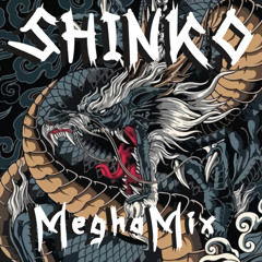 Shinko - MeghaMix