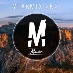 Yearmix 2k21 (Selected By Maesive)