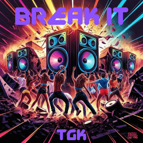 TGK - Break it (FREE DL)