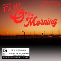 Mousse's Top O' the Morning - Eleventeen Eston Guest Mix