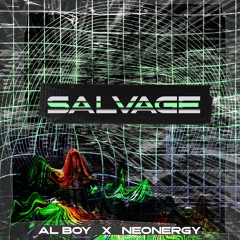 Al Boy & NeoNergy - Salvage