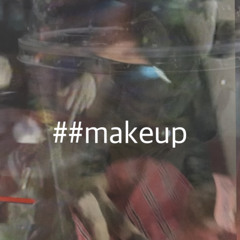 ##makeup15 ft wowsteezy •deadapollo