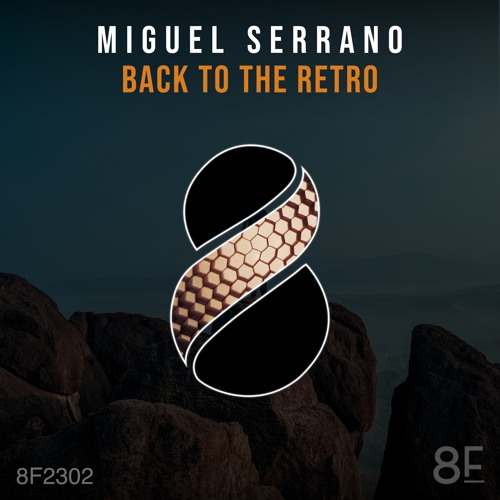 Miguel Serrano - Back To The Retro (Original Mix)