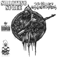 SHOOTING SPREE FT. LIL KAINE (Prod. CHAINSAW MURDA)