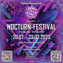 Live @ Nocturn Festival (Psychedelic/Psytrance/Progressive)