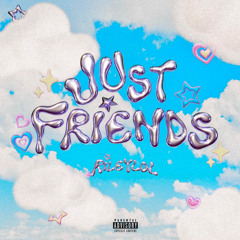 just friends (prod. luvdakvsh)