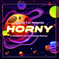 Horny, Synth N Strings (G - Fire Strictly For The Oldskool Mashup)