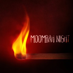 Moombah Night Mix