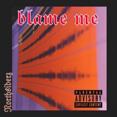 Blame Me - Trainwreckz.mp3