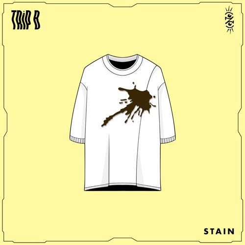 TRiP B X EYE Z - STAIN