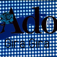 Gira Gira ギラギラ 【Ado live Campanella ver】