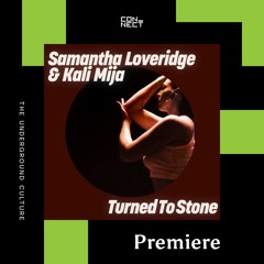PREMIERE: Samantha Loveridge, Kali Mija - Turned To Stone [Get Physical]