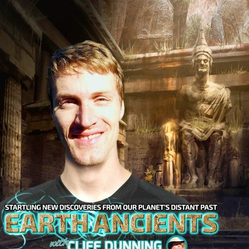 Earth Ancients – Hidden Knowledge And Lost Civilizations, Matthew LaCroix And Cliff Dunning MP3