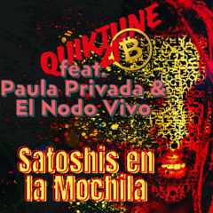 VivoSatoshis en la Mochila feat. Paula Privada & El Nodo