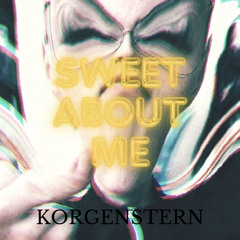 K0RGENSTERN SWEET ABOUT ME