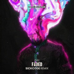 Faded Road | SICKCODE pres. LAKODE Remix