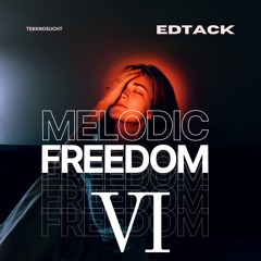 Melodic Freedom VI