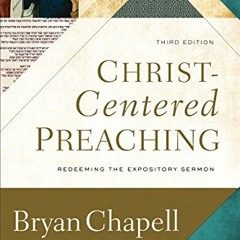 download EBOOK 📄 Christ-Centered Preaching: Redeeming the Expository Sermon by  Brya