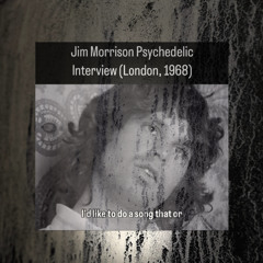 Under (Construction) sample from an interview with Jim Morrison 1968